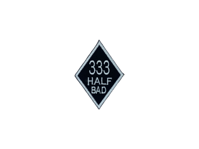 333 half bad - Patch  Mærke