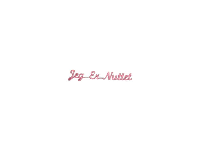 Jeg er Nuttet ( Tekst ) - Patch Mærke