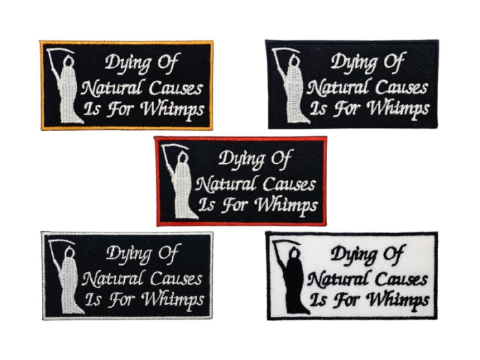 Dyining of natural causes - Patch Mærke