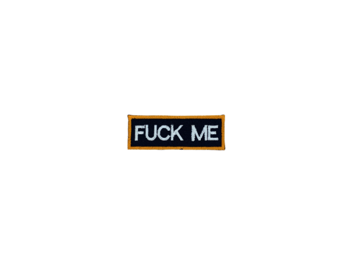 Fuck Me - Patch Mærke - Billede 3