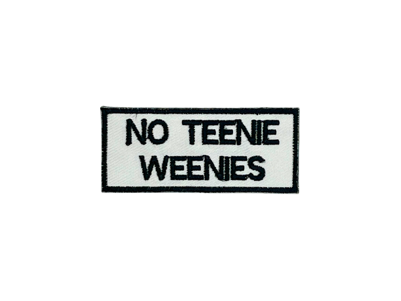 No Tennie Weenies - Patch Mærke - Billede 4