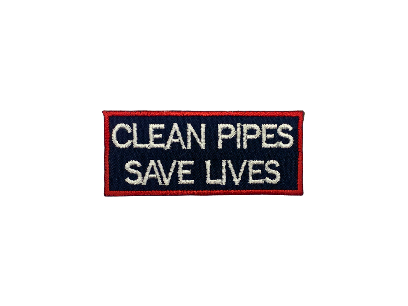 Clean Pipes Save Lives - Patch Mærke - Billede 3