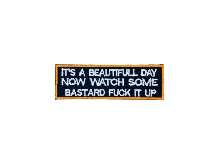 It`s a Beautifull Day - Patch Mærke - Billede 3