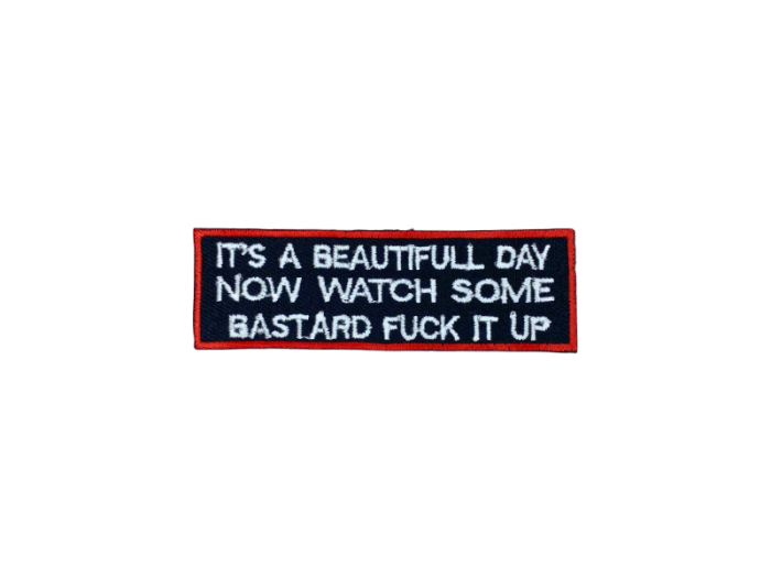 It`s a Beautifull Day - Patch Mærke - Billede 2