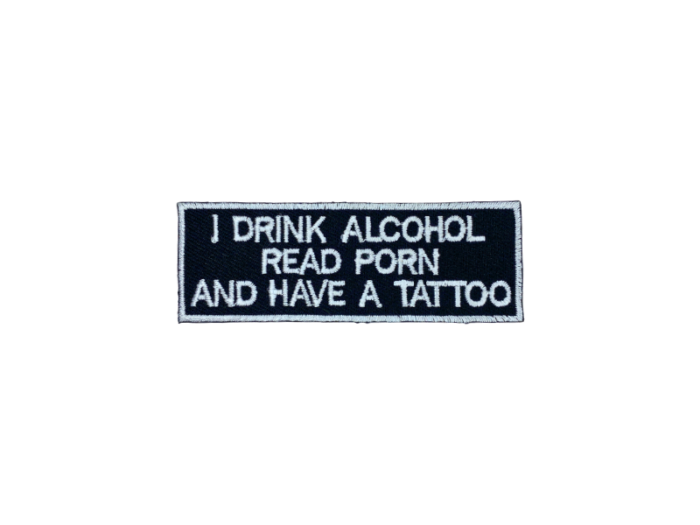 I drink alcohol - Patch Mærke