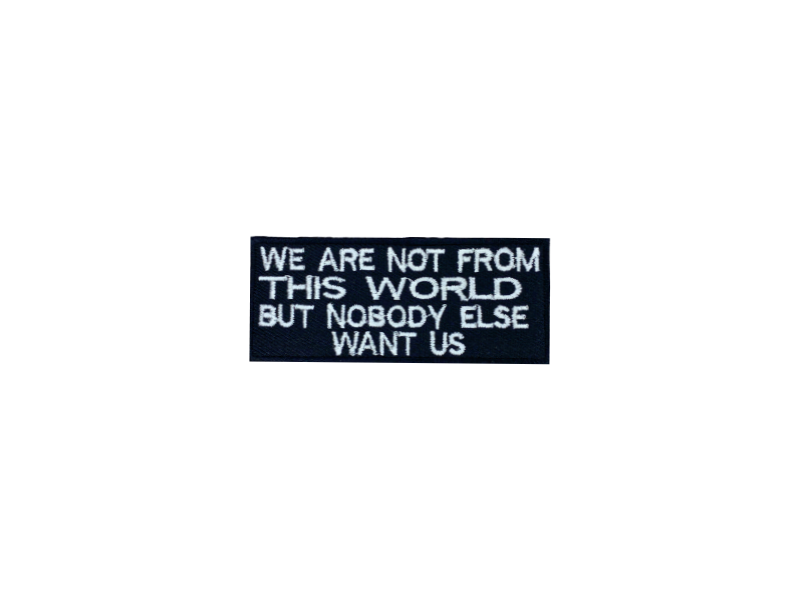 We are not from this World - Patch Mærke - Billede 6