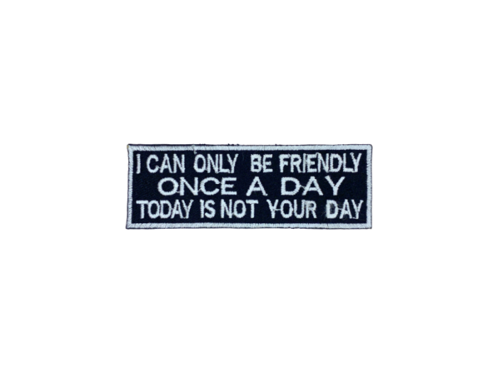 I can only be friendly - Patch Mærke