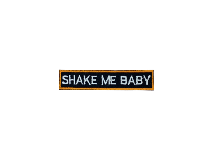 Shake Me Baby - Patch Mærke - Billede 5