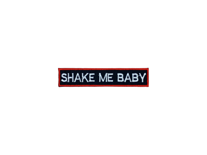 Shake Me Baby - Patch Mærke - Billede 4
