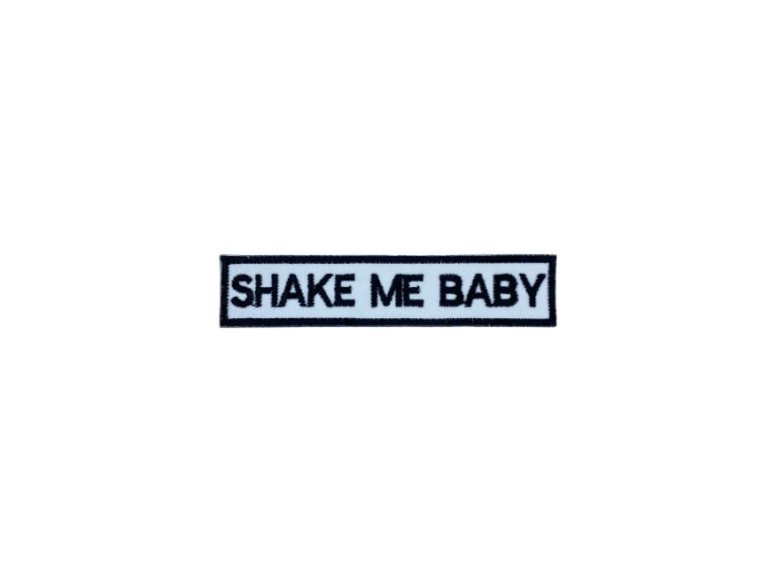Shake Me Baby - Patch Mærke - Billede 3