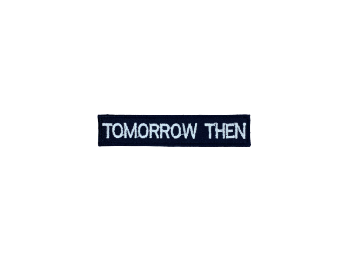 Tomorrow Then - Patch Mærke - Billede 3