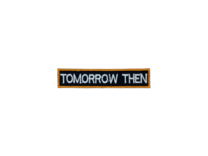 Tomorrow Then - Patch Mærke - Billede 6