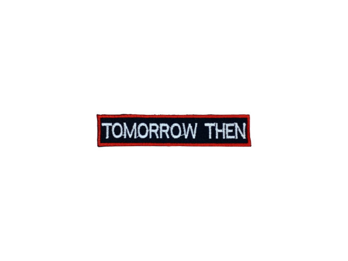 Tomorrow Then - Patch Mærke - Billede 5