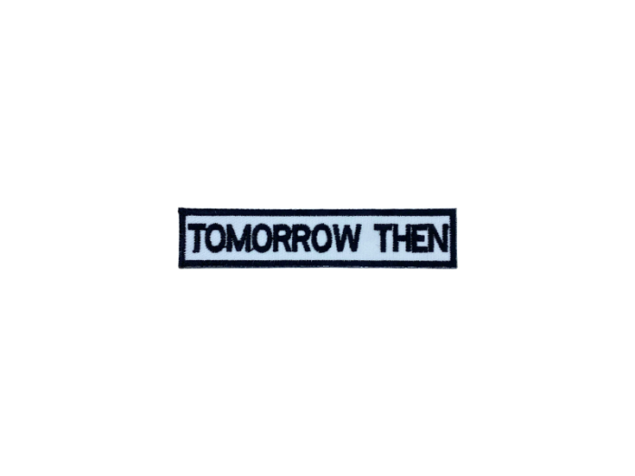 Tomorrow Then - Patch Mærke - Billede 4