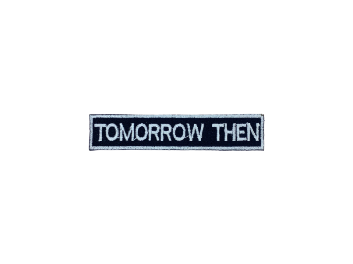 Tomorrow Then - Patch Mærke - Billede 2