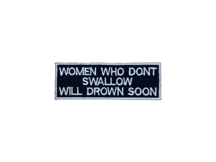 Women who dont swallow - Patch Mærke