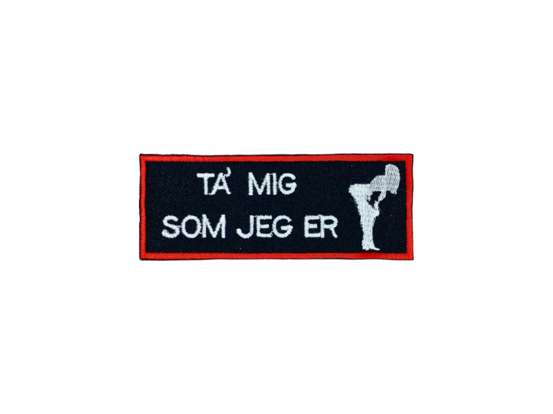 Ta` mig som jeg er - Patch Mærke - Billede 3