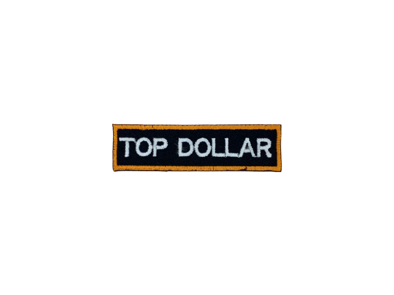Top dollar - Patch Mærke - Billede 2