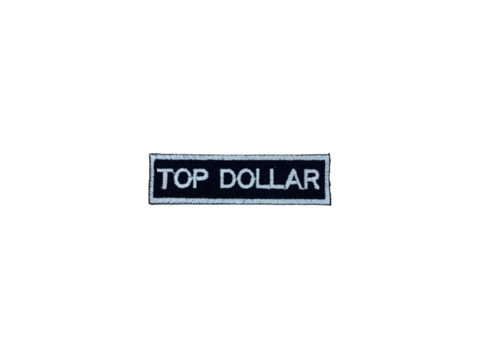 Top dollar - Patch Mærke