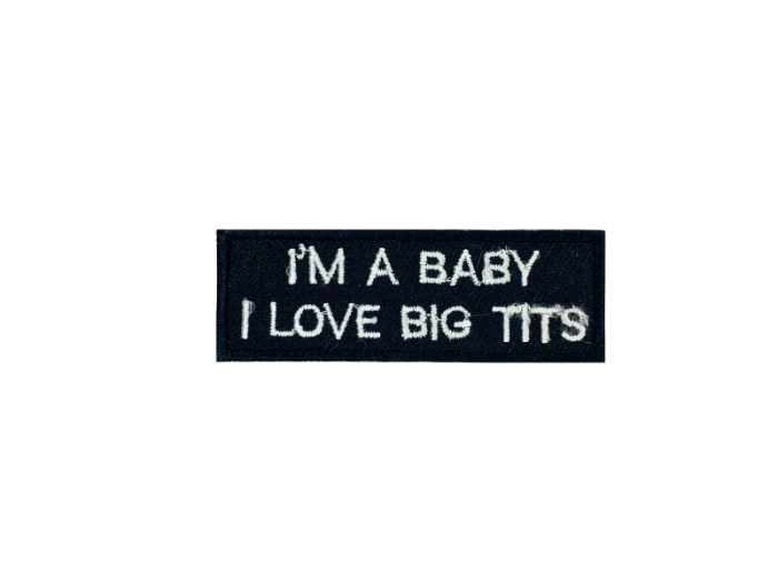 Im a baby I love big tits - Patch Mærke - Billede 6