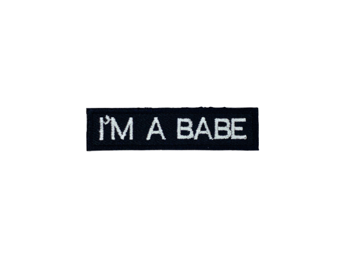 Im a babe - Patch Mærke - Billede 6