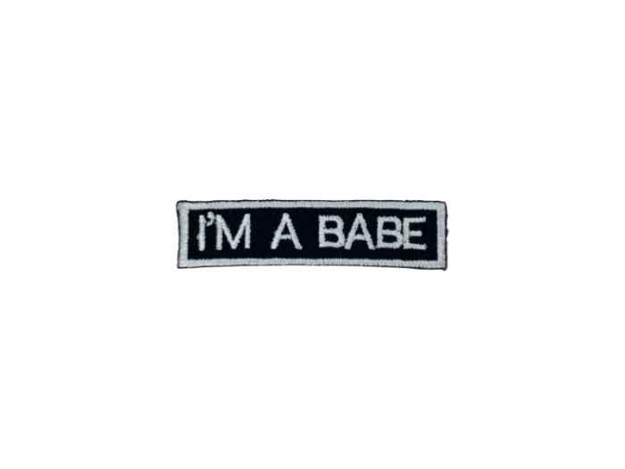 Im a babe - Patch Mærke