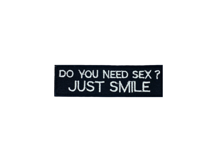 Do you need sex just smile - Patch Mærke - Billede 7