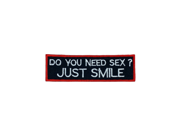 Do you need sex just smile - Patch Mærke - Billede 4