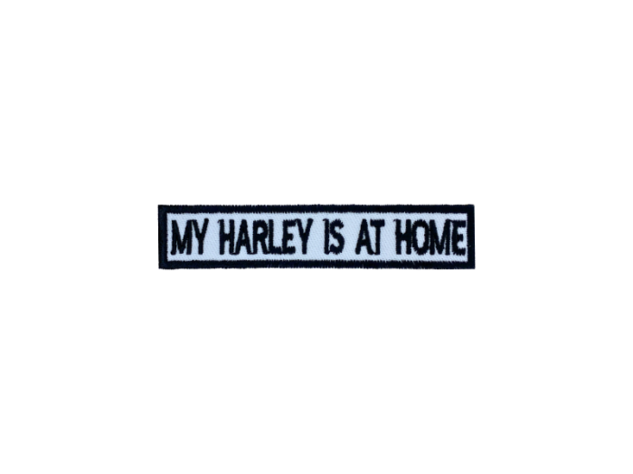 My Harley is a home - Patch Mærke - Billede 3