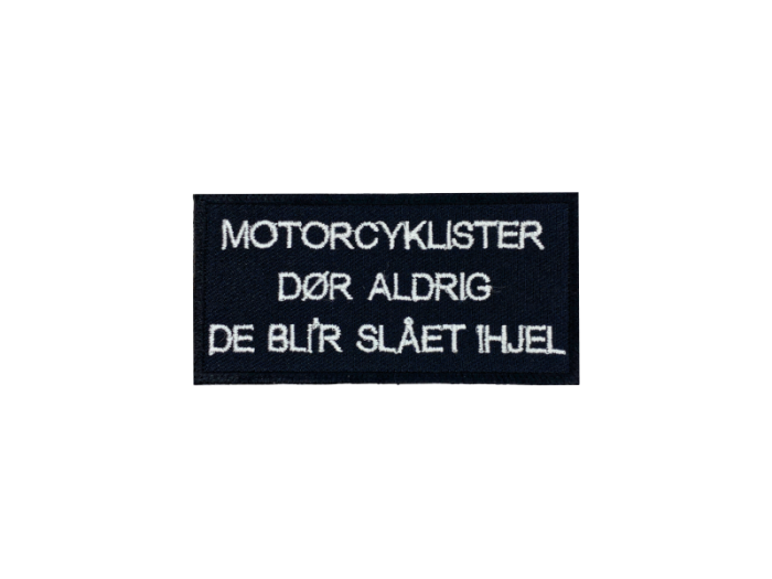 Motorcyklister dør aldrig - Patch  Mærke - Billede 6