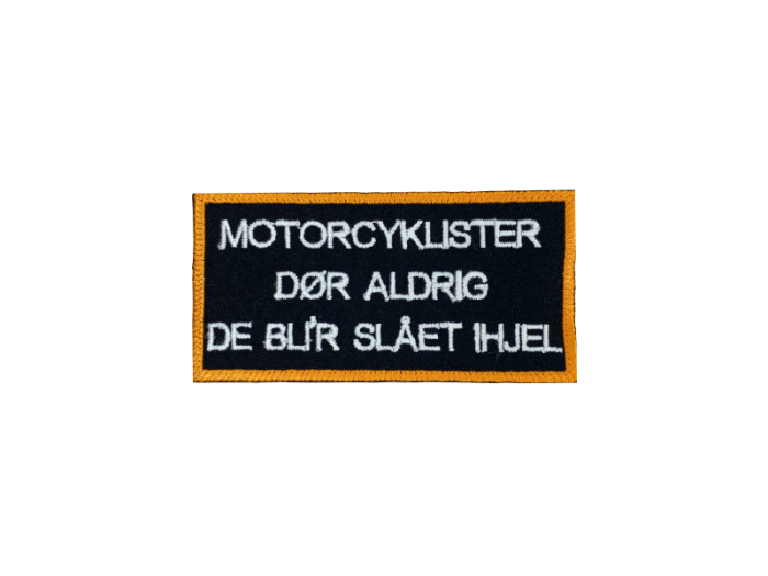 Motorcyklister dør aldrig - Patch  Mærke - Billede 2