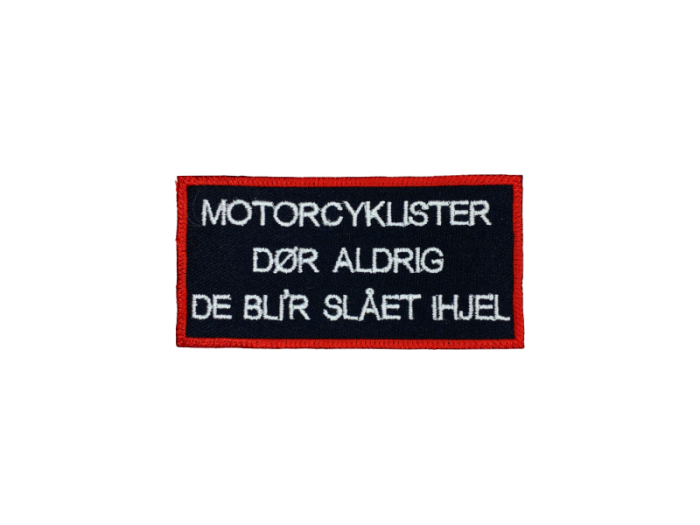 Motorcyklister dør aldrig - Patch  Mærke - Billede 3