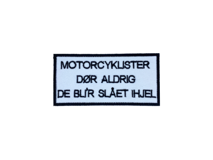 Motorcyklister dør aldrig - Patch  Mærke - Billede 4