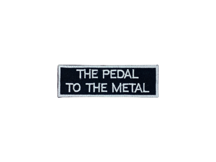The pedal to the metal - Patch  Mærke