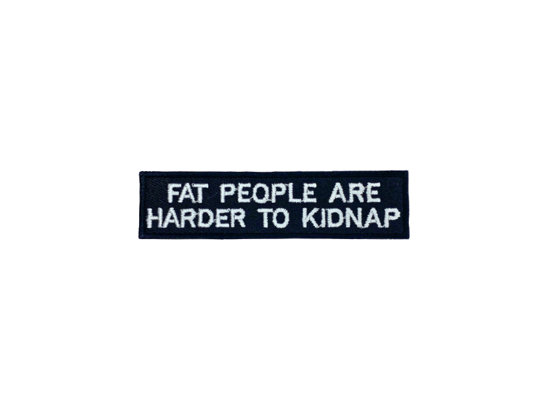 Fat people are harder - Patch Mærke - Billede 6