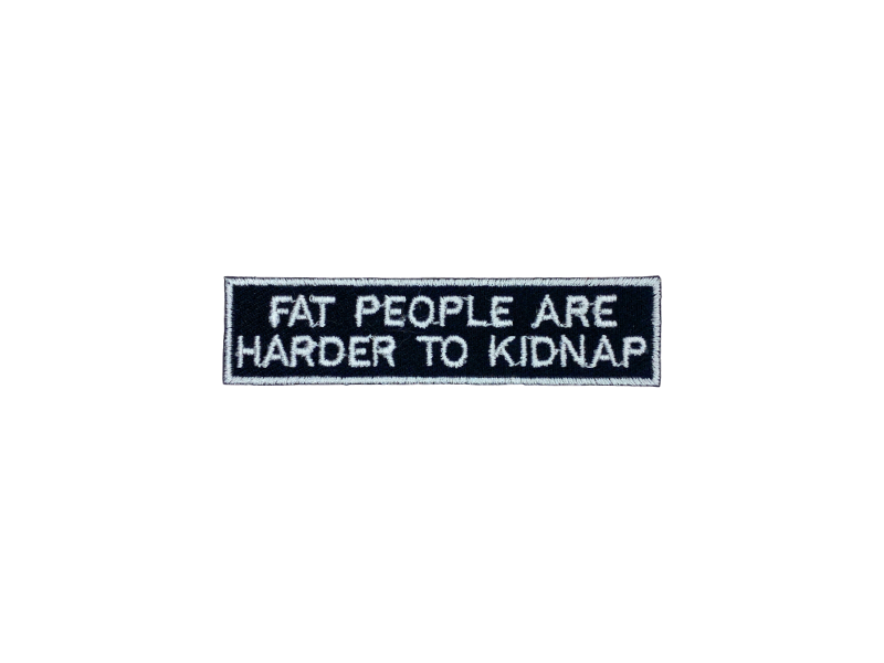 Fat people are harder - Patch Mærke - Billede 5