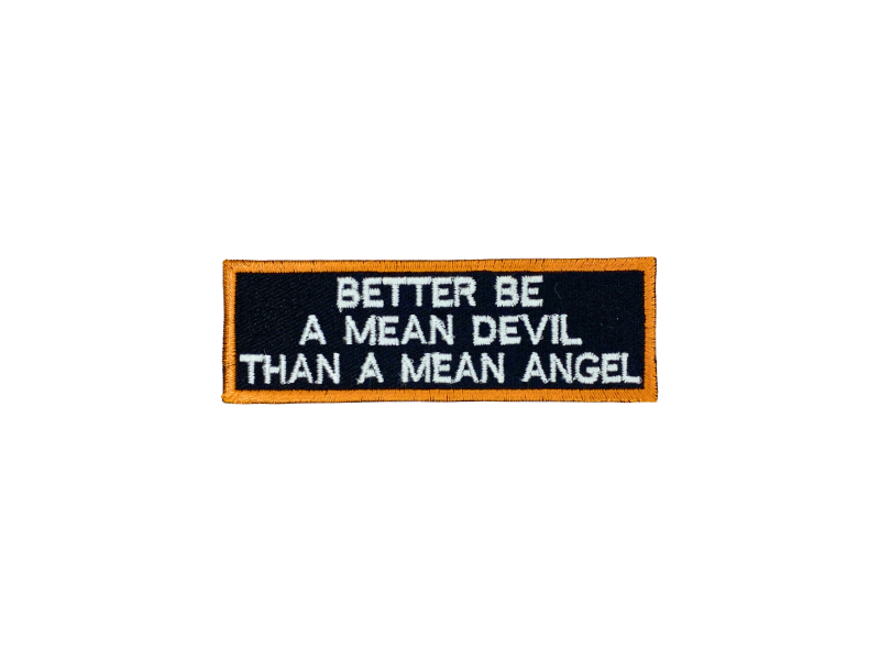 Better be a bad devil - Patch Mærke - Billede 2