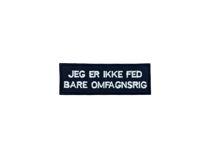 Jeg er ikke fed bare omfangsrig - Patch  Mærke - Billede 2
