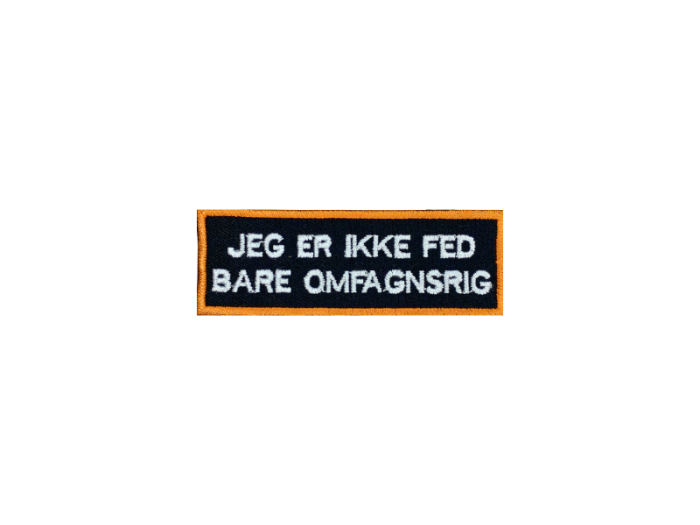 Jeg er ikke fed bare omfangsrig - Patch  Mærke - Billede 6