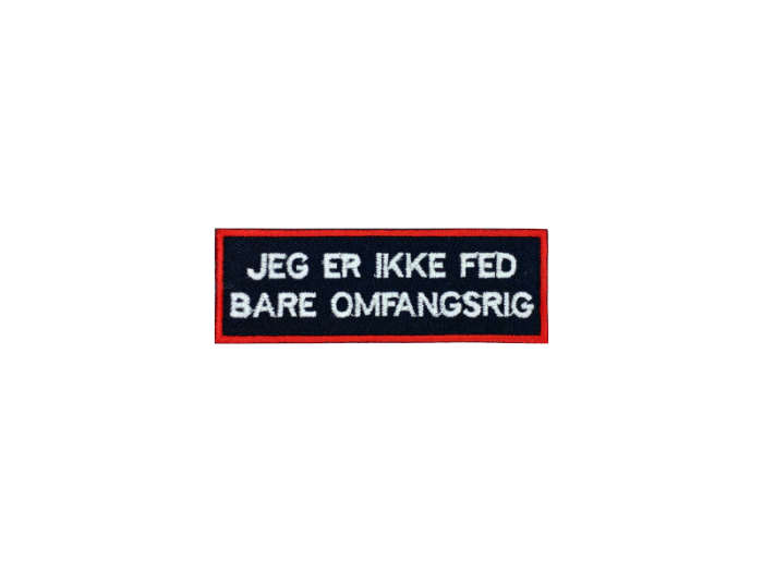 Jeg er ikke fed bare omfangsrig - Patch  Mærke - Billede 5