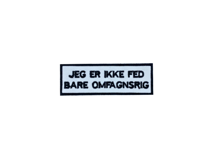 Jeg er ikke fed bare omfangsrig - Patch  Mærke - Billede 4