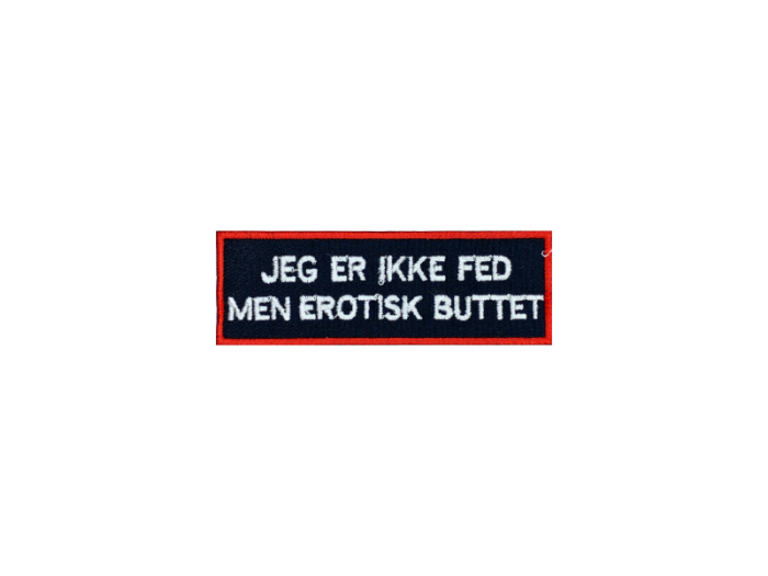 Jeg er ikke fed bare erotisk buttet - Patch  Mærke - Billede 4