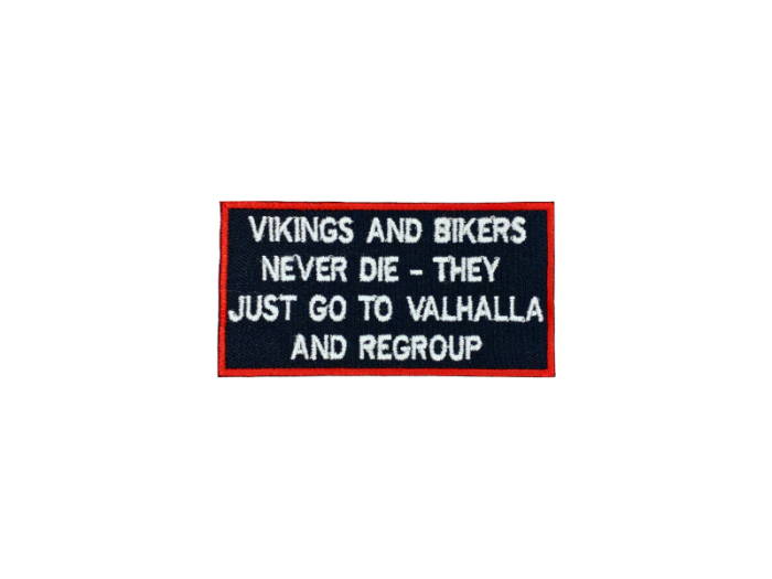 Vikings and Bikers never die - Patch  Mærke - Billede 5