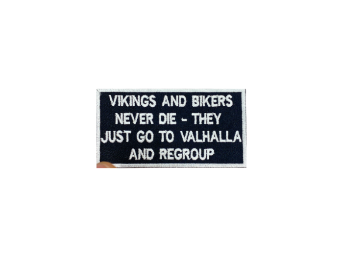 Vikings and Bikers never die - Patch  Mærke - Billede 3