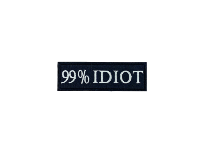 99% Idiot - Patch  Mærke - Billede 5