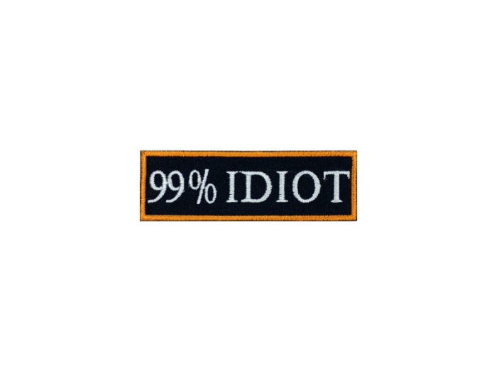 99% Idiot - Patch  Mærke - Billede 4