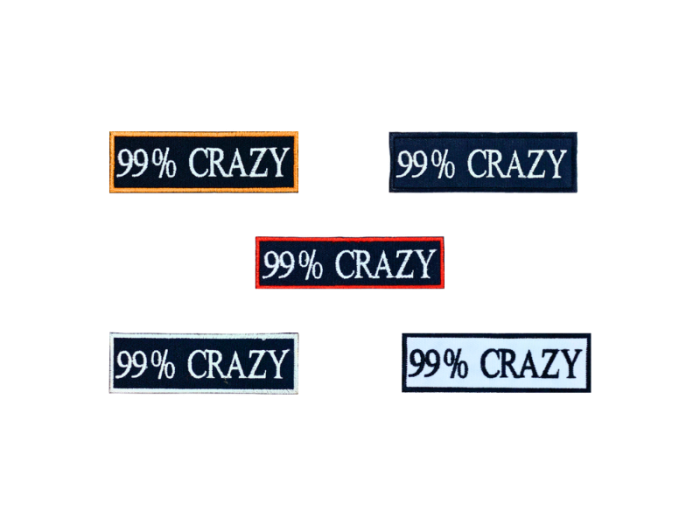 99% Crazy - Patch  Mærke