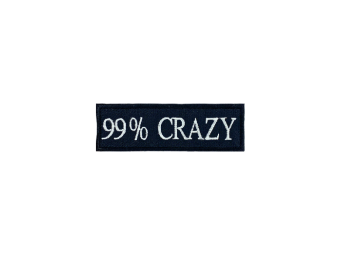 99% Crazy - Patch  Mærke - Billede 2