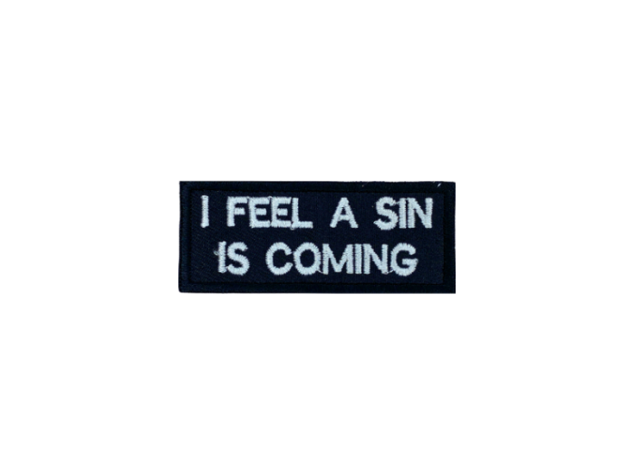 I feel a sin is coming - Patch  Mærke - Billede 2