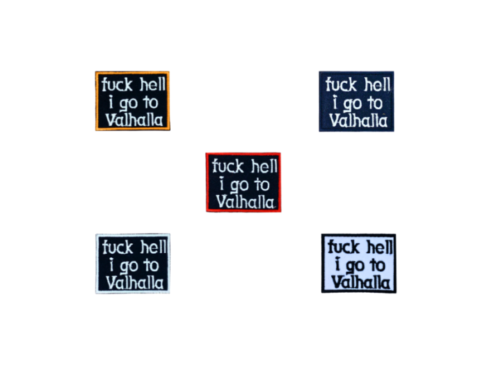 Fuck hell I go to Valhalla - Patch  Mærke
